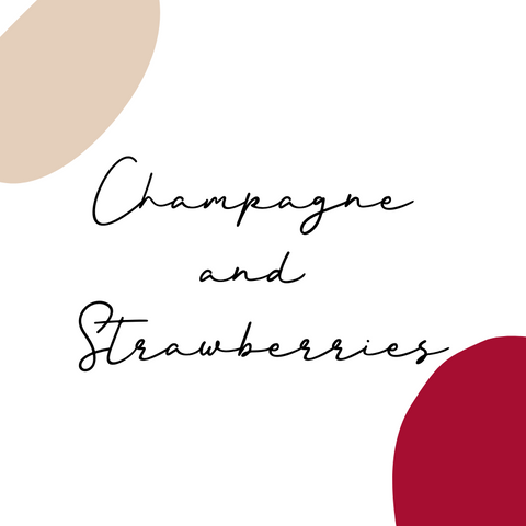 Champagne and Strawberries - Medium